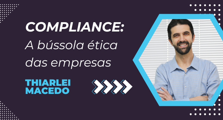 Compliance: A bússola ética das empresas