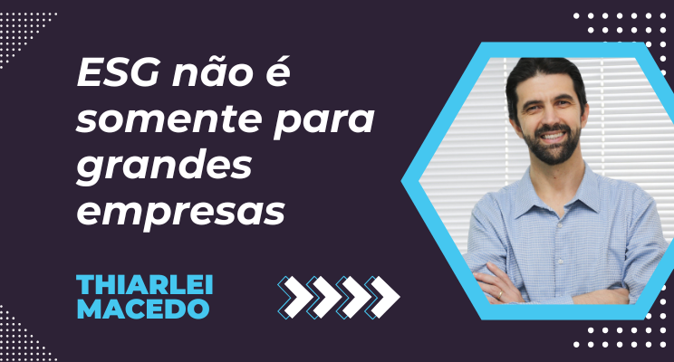 ESG não é somente para Grandes Empresas