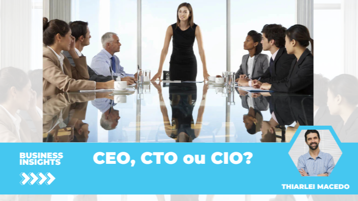 CEO, CTO e CIO: O trio que impulsiona o sucesso nos negócios