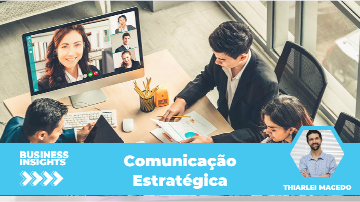 Comunicação estratégica: o elo que conecta tecnologia, time e mercado