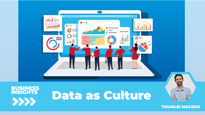 Data as Culture: Como os Dados moldam a Cultura Organizacional e impulsionam negócios