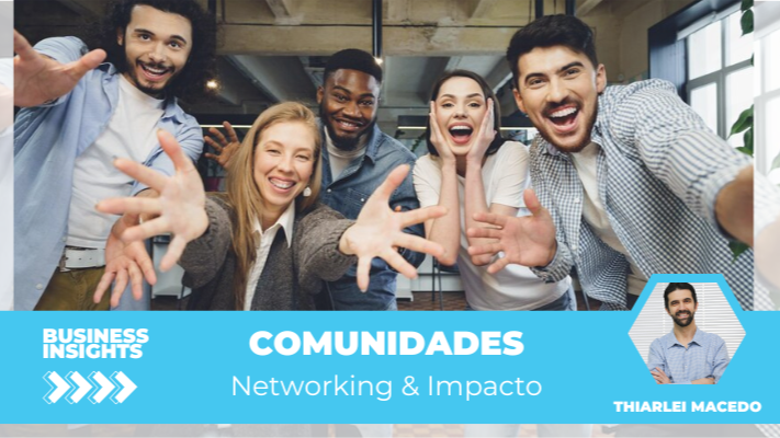 O Poder das Comunidades: Conexão, Crescimento e Impacto Coletivo