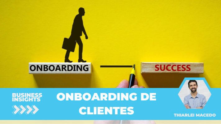 Onboarding de clientes: a jornada começa antes do sucesso